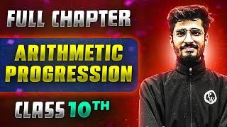 Arithmetic Progression FULL CHAPTER | Class 10th Mathematics | Chapter 5 | Udaan