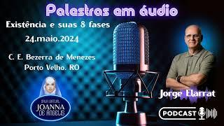 *Existência e suas 8 fases Jorge Elarrat