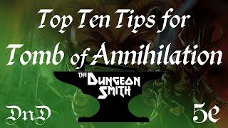 Top Ten Tips for Tomb of Annihilation