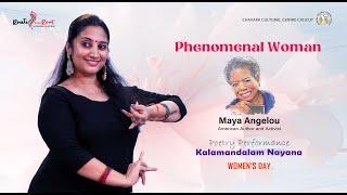 Phenomenal Woman l Maya Angelou l Nayana B l Chavara Cultural Centre l Route to the Root