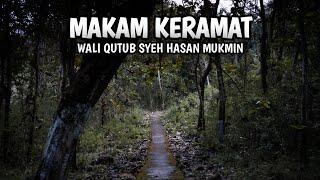 Makam Keramat Wali Qutub Yang Tersembunyi di Dalam Hutan | Jejak Sejarah