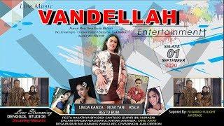  LIVE SHOW MUSIC "VANDELLAH MUSIC" Pimp. A DENNY BASS  || MALAM || CIWARINGIN, 01 SEP 2020