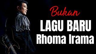 LAGU BARU RHOMA IRAMA Koq kaya gini NGADI NGADI ENTE