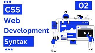 02. CSS Syntax | CSS Bangla Tutorial / CSS3 Bangla Tutorial | @CodingBangladesh  ‎