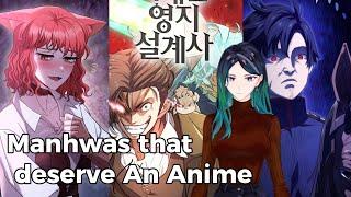 Manhwas that deserve Anime