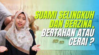 Suami Selingkuh dan Berzina, Bertahan atau Cerai ? Mbak Novi Menjawab! #suamiistri #rumahtangga