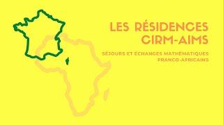 Résidences CIRM-AIMS