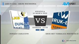 Dunajec Zakliczyn vs  BRUK-BET Termalica Nieciecza II