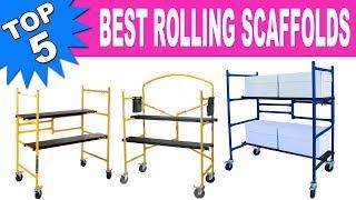 Top 5 Best Rolling Scaffolds 2019