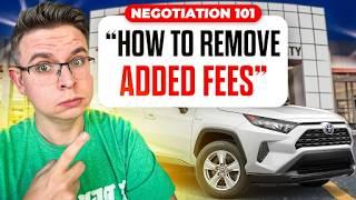 THIS Is How To Remove ADDED FEES From Your Car Deal! | Live Car Negotiation