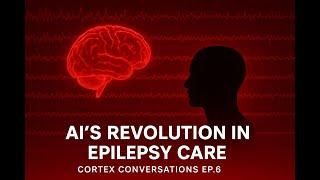 AI’s Revolution in Epilepsy Care  From Seizure Detection to Personalized Treatment