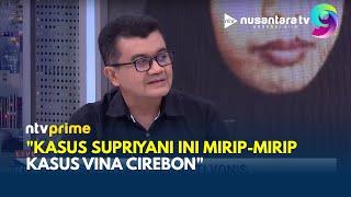 Vonis Supriyani, Orang Susah Harus Salah? Reza: Kasus Ini Mirip-mirip Kasus Vina Cirebon | NTV PRIME