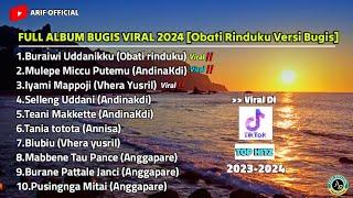 KUMPULAN LAGU BUGIS VIRAL 2024 | FULL ALBUM [Obati Rinduku Versi Bugis] Cinematic Adat Bugis ~