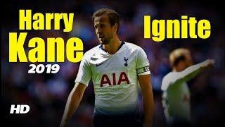 Harry Kane - Goals & Skills 2019 - Ignite