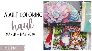 My Adult Coloring Haul for May 2024 | Books and Coloring Supplies to Try