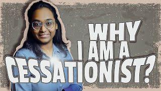 Why I am a Cessationist? (Re-Post)