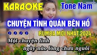 Chuyện Tình Quán Bên Hồ Karaoke Tone Nam Nhạc Sống Rumba Beat Phối Mới Nhất 2024 Công Tuấn Bolero