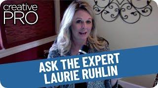 CreativePro’s Ask the Expert - Laurie Ruhlin