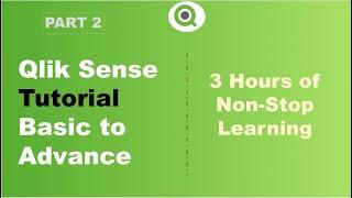 Complete Qlik Sense Tutorial for Beginners - Part 2 | Qlik Sense Full Course