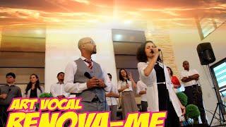 RENOVA-ME - GRUPO ART VOCAL