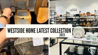 Westside Home latest collection  best deals 