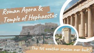 Athens - Best view to see the Acropolis and visiting Roman Agora and Temple of Hephaestus