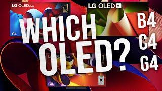 LG OLED TV Buyer's Guide 2024 | B4 or C4 or G4 4K OLED?