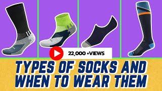 Types of socks and when to wear them