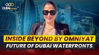 Maritime City Dubai I Beyond By Omniyat – Why Is It The Best Property Investment in 2025?