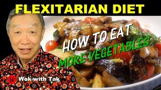 How to eat more and enjoy vegetables with a FLEXITARIAN DIET using the FAST Cooking System