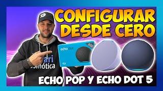 Cómo CONFIGURAR ALEXA ECHO POP y ECHO DOT 5 - INSTALAR por primera vez