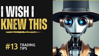 Best 13 Trading Tips I Wish I Knew as a Beginner
