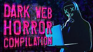 2 Hours Of True Creepy Dark Web Horror Stories - Deep web horror compilation