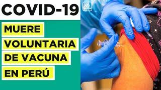 Perú | Muere voluntaria de estudio de vacuna contra la COVID-19