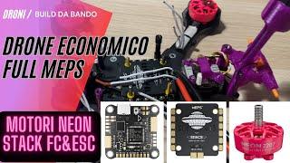 Build Drone FPV Economico 2024 5" da Bando con Motori MEPS NEON 2050KV e Stack FC&ESC Meps Completo