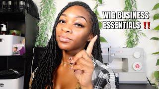 TOP 5 ESSENTIALS YOU NEED BEFORE STARTING YOUR WIG BUSINESS