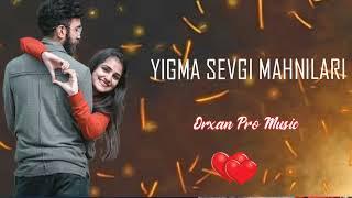 Super Yigma Sevgi Mahnıları 2023#trendvideo #tiktok