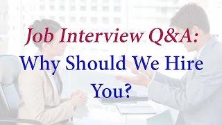 Why Should We Hire You? - Sample Answer ️