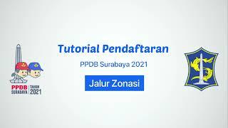 Cara Pendaftaran PPDB jalur zonasi SMP Negeri Kota Surabaya