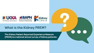 What is PREM? | Kidney PREM | Kidney Care UK