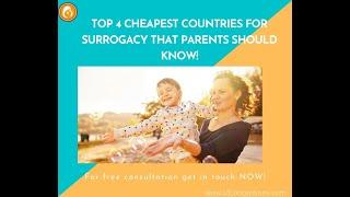 TOP 4 CHEAPEST COUNTRIES FOR SURROGACY