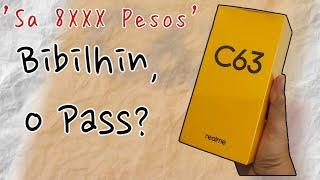 REALME C63 Bibilhin, O Pass? | REVIEW