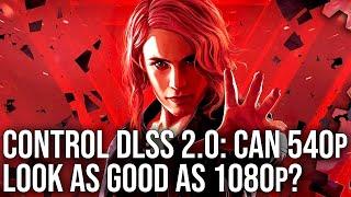 Control vs DLSS 2.0: Can 540p Match 1080p Image Quality? Full Ray Tracing On RTX 2060?