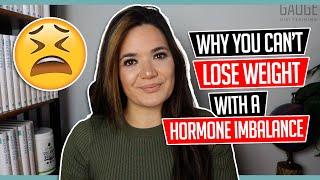 Why You Can't Lose Weight with a Hormone Imbalance │ Gauge Girl Training