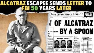 Alcatraz Escapee Sends Letter to FBI 50 Years Later