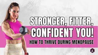 How to Manage Menopause: Thrive with The Lady Warrior Mental Core Program