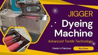 Cut Costs & Boost Efficiency: Advanced Jigger Dyeing Machine for Textile Industry