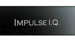 Debut of Impulse iQ