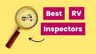 How to Find an RV Inspector (From a Mobile RV Tech)