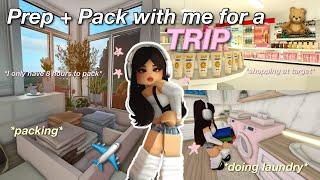 PREP + PACK WITH ME FOR A TRIP! ️ | Bloxburg Roleplay | w/voice